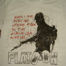 Platoon Movie When I Die Bury Me Upside Down So The World Can Kiss My T-Shirt