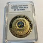FLORIDA HIGHWAY PATROL Tropper Challenge Coin w CASE! P55