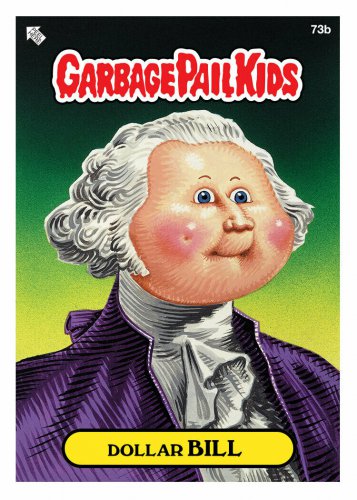"DOLLAR BILL" Sore Loser" 2021 TOPPS GPK Garbage Pail Kids Card NFT LOW MINT #78