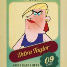 ANGRY KAREN #9 NFT Blockchain Card "DEBRA TAYLOR" LOW Mint #65/339 WAX WALLET