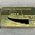 TITANIC COMMEMORATIVE Challenge Coin BAR -BRAND NEW With Case Gold Plated