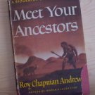 Meet Your Ancestors:A Biography of Primitive Man (1945, Hardback)