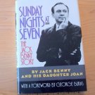 Sunday Nights At Seven : The Jack Benny Story by Joan Benny and Jack Benny...
