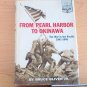 From Pearl Harbor to Okinawa: The War In The Pacific: 1941-45 by Bruce Bliven Jr