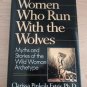 Women Who Run with the Wolves by Clarissa Pinkola Estés (1992, Hardcover)