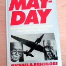 May-Day Eisenhower, Khrushchev and the U-2 Affair by Michael R. Beschloss 1986