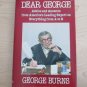 Dear George : Advice and Answers from America's Leading Expert on Everything...