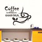 Coffee Is Always A Good Idea Kitchen Dining Hall Vinyl Waterproof Wallpaper Home Decor Wall Sticker