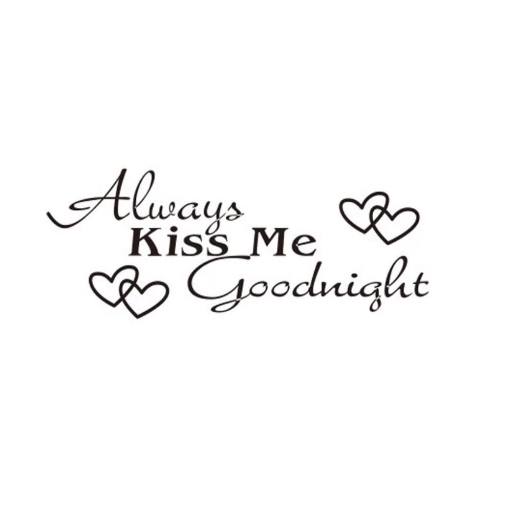 Always Kiss Me Goodnight DIY Removable Vinyl Quote Wall Sticker