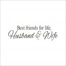 Husband&Wife Best Friends quotes Bedroom Wall Sticker Decals Home Decor