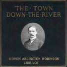 The Town Down the River: A Book of Poems  Edwin Arlington ROBINSON Mp3 CD Audiobook Poetry