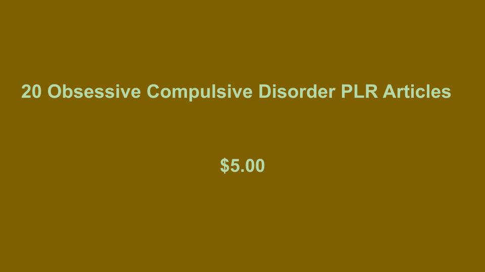 20 Obsessive Compulsive Disorder PLR Articles Digital Download