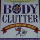 Body Clutter FlyLady and Dinner Diva