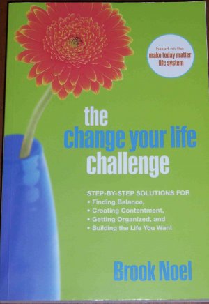 The Change Your Life Challenge - Brook Noel
