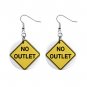 No Outlet Road Sign Dangle Earrings Jewelry 1 inch Buttons 12240165