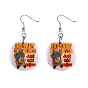 Bus Driver Just add coffee Dangle Earrings Jewelry 1 inch Buttons 16452705