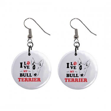 I Love My Bull Terrier Dog Pet Dangle Earrings Jewelry 1 inch Buttons