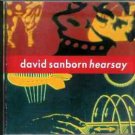 Hearsay by David Sanborn (CD, Jun-1994, Elektra (Label))