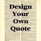 Upcycled Vintage Dictionary Book Page Wall Art Print - Design Your Custom Quote