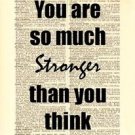 Upcycled Vintage Dictionary Book Page Wall Art Print - "Stronger" Quote