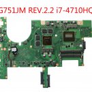 For ASUS G751JM REV.2.2 Motherboard i7-4710HQ CPU GTX860M HM87 fit G751JT G751JY