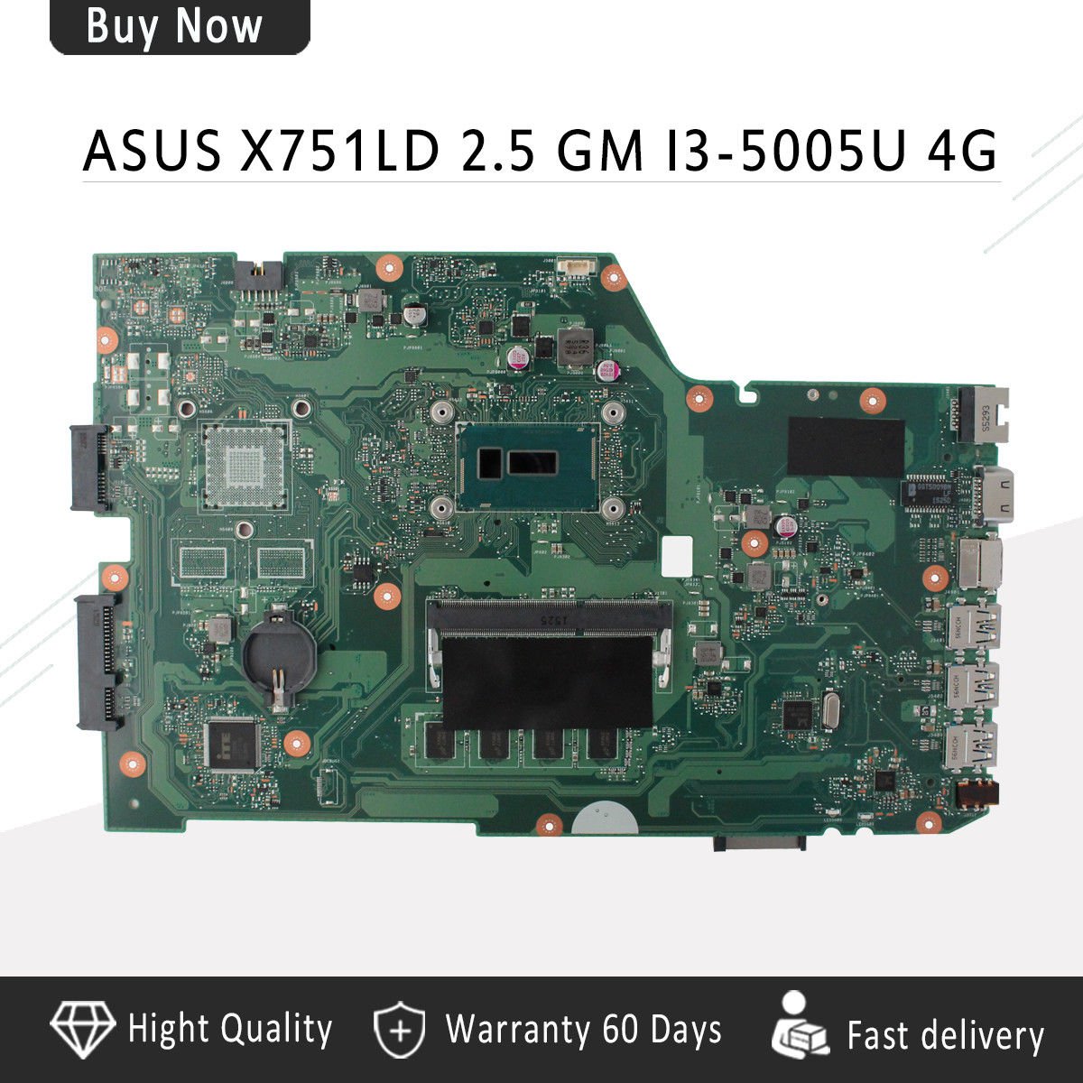 ASUS X751LD X751L REV.2.5 90NB04P1-R000C0 Intel i3-5005U 4GB RAM Motherboard-c