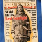Wild Bill Hickock, Western History, True West Magazine