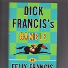Dick Francis's GAMBLE HC Book With Dust Jacket, Suspense Novel