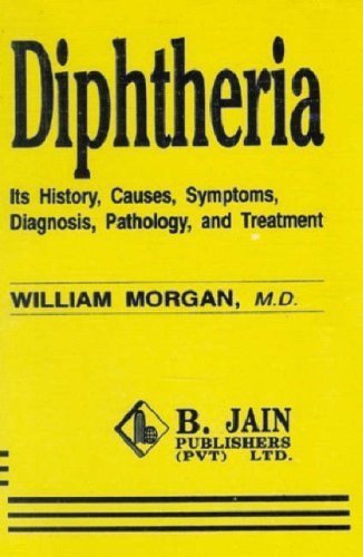 Diphtheria [Paperback] [Jun 30, 1995] Morgan, William