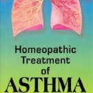 Homoeopathic Treatment of Asthma [Paperback] [Jun 30, 1999] Sivaraman, M. S.