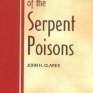 Therapeutics of Serpent Poison [Paperback] [Jun 30, 2003] Clarke, John Henry