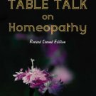 A Table Talk on Homeopathy [Paperback] [Jun 30, 2007] Kanodia, K. D.