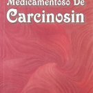 El cuadro medicamentoso de Carcinosin/ The table of Drug of Carcinosin (Spani