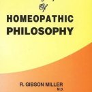 A Synopsis of Homoeopathic Philosophy [Paperback] [Jun 30, 2001] Miller, Robe