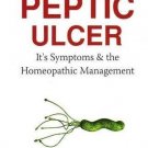 Ulcer of the Stomach & Duodenum: Its Symptoms and the Homoeopathic Treatment