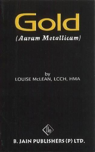 Aurum Metallicum: Gold [Paperback] [Jun 30, 2000] Louis, M. L.