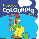 Preschool Colouring Book [Apr 19, 2010] B Jain Publishing