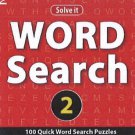 Word Search 2: 100 Quick Word Search Puzzles [Jul 23, 2013] Leads Press