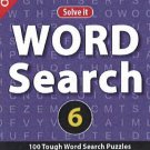 Word Search 6: 100 Tough Search Puzzles [Jul 23, 2013] Leads Press