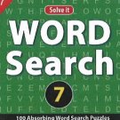 Word Search 7: 100 Absorbing Word Seach Puzzles [Jul 23, 2013] Leads Press