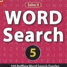Word Search 5: 100 Baffling Word Search Puzzles [Jul 23, 2013] Leads Press
