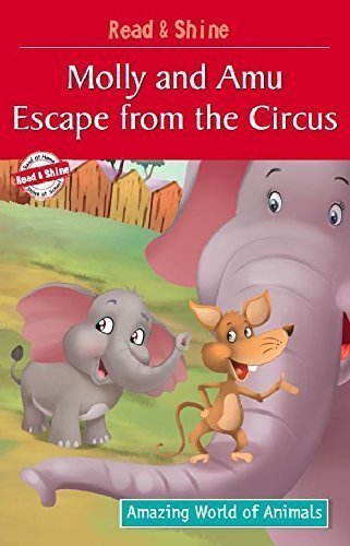 Molly & Amu Escape from the Circus [Jun 19, 2014] Pegasus and Narang, Manmeet