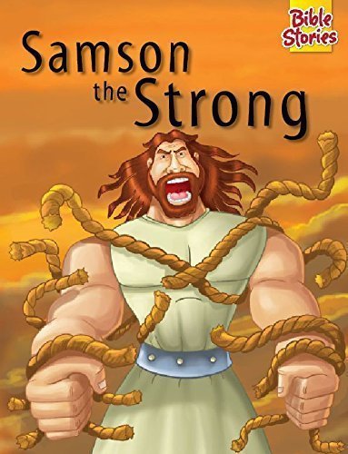 Bible Stories - Samson the Srong [Jun 12, 2013] Pegasus