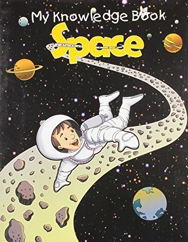 Space (My Knowledge Book) [Paperback] [Jun 22, 2011] Pegasus