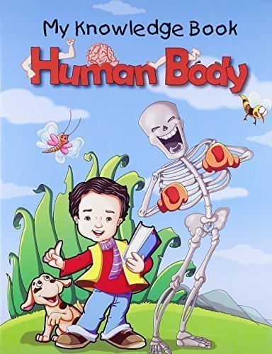 Human Body (My Knowledge Book) [Paperback] [Jun 22, 2011] Pegasus
