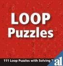 Loop Puzzles: 101 Loop Puzzles With Solving Tips [Paperback] [Apr 01, 2008]