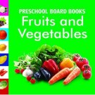 Fruit & Vegetables (Preschool Board-Books) [Apr 19, 2010]