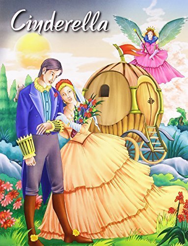Cinderella (My Favourite Illustrated Classics) [Paperback] [Apr 01, 2008] Peg