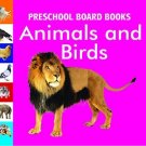 Animals & Birds (Preschool Board-Books) [Apr 20, 2010] Pegasus