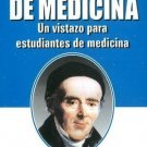Organon de Medicina/ Organon of Medicine: Un vistazo para estudiantes de medi